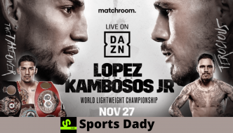 Teofimo Lopez vs George Kambosos Jr. Date & time Main Event, Undercard, Preview, and Predictions
