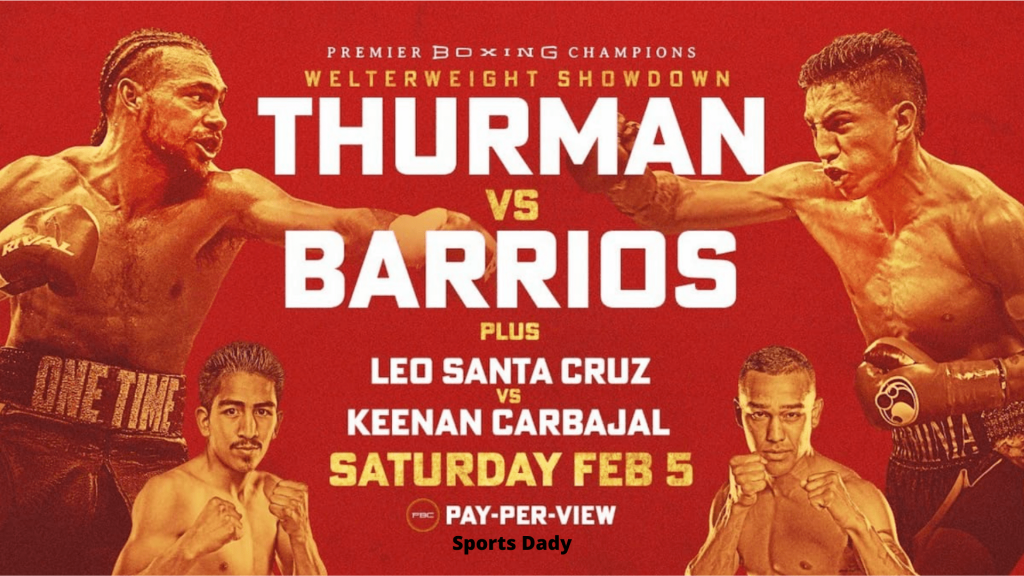 Watch Thurman vs Barrios Live Stream Online, Full Fight On Tv Coverage